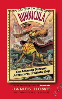 Enlarge image Cover: The Amazing Odorous Adventures of Stinky Dog - Atheneum Books for Young Readers