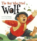 Cover: The Boy Who Cried Wolf - Simon & Schuster Books for Young Readers