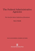 Cover: The Federal Administrative Agencies - Harvard University Press