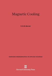 Enlarge image Cover: Magnetic Cooling - Harvard University Press