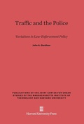 Cover: Traffic and the Police - Harvard University Press