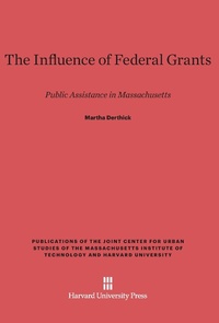 Enlarge image Cover: The Influence of Federal Grants - Harvard University Press