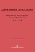 Cover: Administration of a Revolution - Harvard University Press