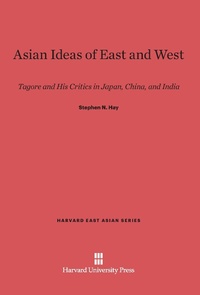 Abbildung von: Asian Ideas of East and West - Harvard University Press