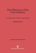 Cover: The Efficiency of the Coal Industry - Harvard University Press