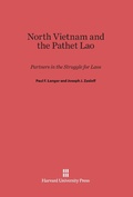 Cover: North Vietnam and the Pathet Lao - Harvard University Press