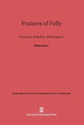 Cover: Praisers of Folly - Harvard University Press