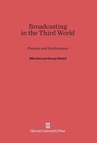 Enlarge image Cover: Broadcasting in the Third World - Harvard University Press