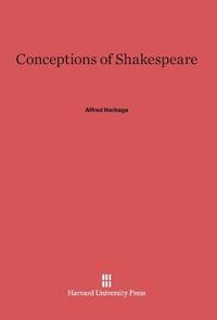 Enlarge image Cover: Conceptions of Shakespeare - Harvard University Press