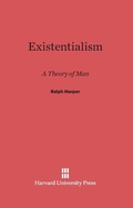 Cover: Existentialism - Harvard University Press