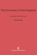 Cover: The Economics of New England - Harvard University Press