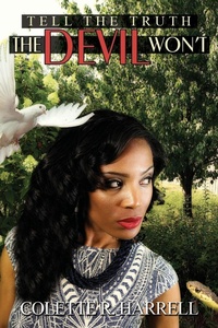 Enlarge image Cover: Tell the Truth The Devil Won't - Kensington Publishing