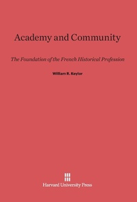 Enlarge image Cover: Academy and Community - Harvard University Press