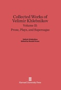 Cover: Prose, Plays, and Supersagas - Harvard University Press