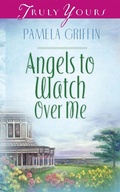 Cover: Angels To Watch Over Me - Barbour Publishing, Inc.