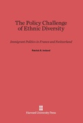 Cover: The Policy Challenge of Ethnic Diversity - Harvard University Press