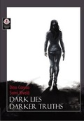 Cover: Dark Lies, Darker Truths - Markosia Enterprises