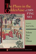 Cover: The Plum in the Golden Vase or, Chin P'ing Mei, Volume Four - Princeton University Press