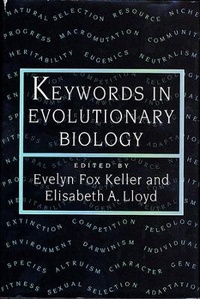 Enlarge image Cover: Keywords in Evolutionary Biology - Harvard University Press