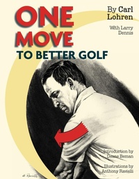 Abbildung von: One Move to Better Golf (Signet) - ECHO POINT BOOKS & MEDIA