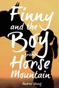 Cover: Finny and the Boy from Horse Mountain - Sky Pony Press