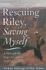 Cover: Rescuing Riley, Saving Myself - Skyhorse Publishing