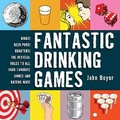 Cover: Fantastic Drinking Games - Skyhorse Publishing