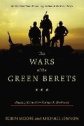 Cover: The Wars of the Green Berets - Skyhorse Publishing