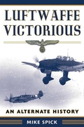 Cover: Luftwaffe Victorious - Skyhorse Publishing