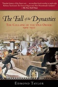 Cover: The Fall of the Dynasties - New York Times Best Seller - Skyhorse Publishing