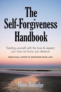 Enlarge image Cover: The Self-Forgiveness Handbook - Booklocker.com