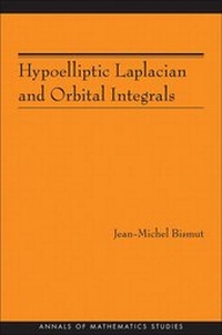 Abbildung von: Hypoelliptic Laplacian and Orbital Integrals - Princeton University Press