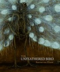 Cover: The Unfeathered Bird - Princeton University Press