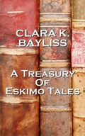 Cover: A Treasury Of Eskimo Tales - A Word To The Wise