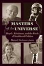Cover: Masters of the Universe - Princeton University Press