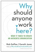 Cover: Why Should Anyone Work Here? - Harvard Business School Press