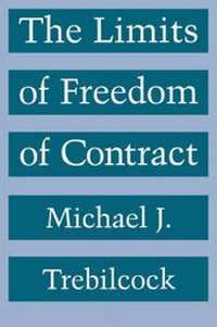 Abbildung von: The Limits of Freedom of Contract - Harvard University Press