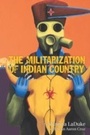 Cover: Militarization of Indian Country - Michigan State University Press