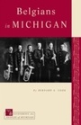 Cover: Belgians in Michigan - Michigan State University Press