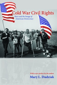Enlarge image Cover: Cold War Civil Rights - Princeton University Press