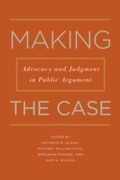 Cover: Making the Case - Michigan State University Press