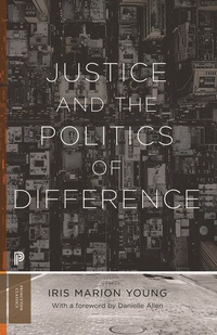 Enlarge image Cover: Justice and the Politics of Difference - Princeton University Press