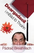 Cover: Deargadaoil I mB&aacute;d f&oacute; Thoinn - Clo lar-Chonnacht