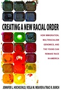 Cover: Creating a New Racial Order - Princeton University Press