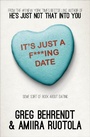 Cover: It's Just a F***ing Date - Diversion Books