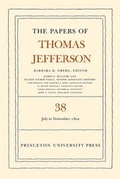 Cover: The Papers of Thomas Jefferson, Volume 38 - Princeton University Press