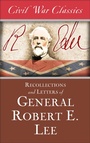 Cover: Recollections and Letters of General Robert E. Lee - Diversion Books
