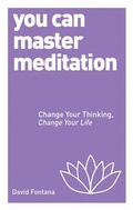 Cover: You Can Master Meditation - Watkins Publishing