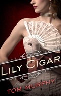 Cover: Lily Cigar - Diversion Books