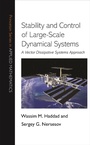 Cover: Stability and Control of Large-Scale Dynamical Systems - Princeton University Press